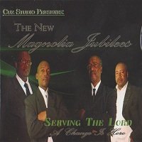 The New Magnolia Jubilees - Serving The Lord